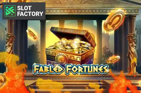 Fabled Fortunes
